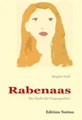 Neill |  Rabenaas. Die Macht der Vergangenheit | Buch |  Sack Fachmedien