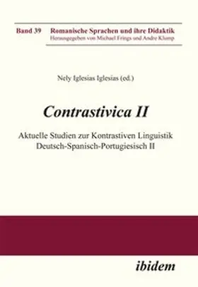 Iglesias |  Contrastivica II: Aktuelle Studien zur Kontrastiven Linguistik Deutsch-Spanisch-Portugiesisch II | Buch |  Sack Fachmedien
