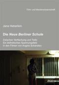 Heberlein / Schenk / Wulff |  Die Neue Berliner Schule. Zwischen Verflachung und Tiefe | Buch |  Sack Fachmedien
