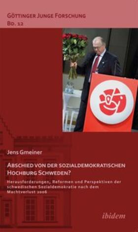 Gmeiner | Abschied von der sozialdemokratischen Hochburg Schweden? | Buch | 978-3-8382-0411-6 | sack.de