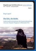 Lippert / Marotzki / Fromme |  Lippert, B: Zeit, die bleibt | Buch |  Sack Fachmedien