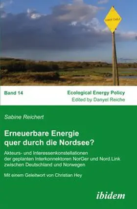 Reichert |  Erneuerbare Energie quer durch die Nordsee? | Buch |  Sack Fachmedien