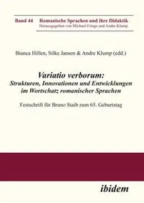 Klump / Jansen / Hillen |  Variatio verborum: Strukturen, Innovationen und Entwicklungen im Wortschatz romanischer Sprachen | Buch |  Sack Fachmedien