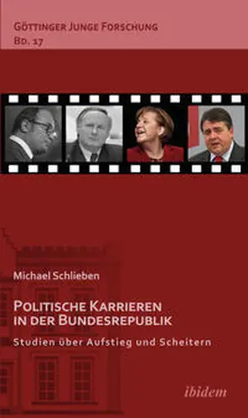 Schlieben |  Politische Karrieren in der Bundesrepublik | Buch |  Sack Fachmedien