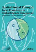 Kuhn / Okamoto |  Spatial Social Thought: Local Knowledge in Global Science Encounters | Buch |  Sack Fachmedien
