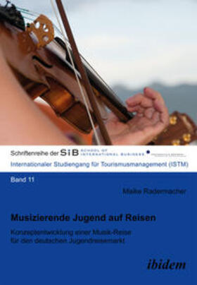 Radermacher | Radermacher, M: Musizierende Jugend auf Reisen. Konzeptentwi | Buch | 978-3-8382-0527-4 | sack.de