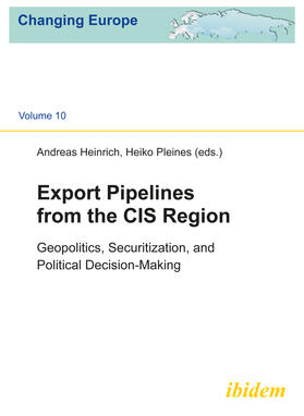 Heinrich / Pleines | Export Pipelines from the CIS Region | Buch | 978-3-8382-0539-7 | sack.de