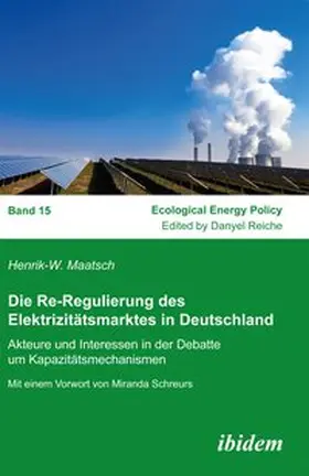 Maatsch |  Die Re-Regulierung des Elektrizitätsmarktes in Deutschland | Buch |  Sack Fachmedien