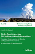 Maatsch / Reiche |  Maatsch, H: Re-Regulierung des Elektrizitätsmarktes in Deuts | Buch |  Sack Fachmedien