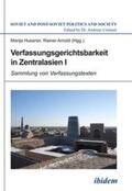 Hussner / Arnold |  Verfassungsgerichtsbarkeit in Zentralasien I. Sammlung von V | Buch |  Sack Fachmedien