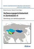 Hussner / Arnold |  Verfassungsgerichtsbarkeit in Zentralasien II. | Buch |  Sack Fachmedien