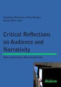 Branea / Mitu / Marinescu |  Critical Reflections on Audience and Narrativity. New connections, New perspectives | Buch |  Sack Fachmedien