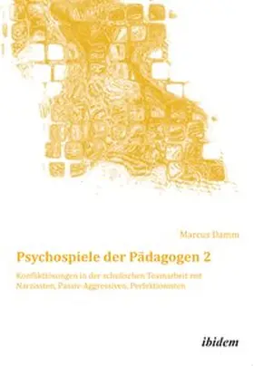 Damm |  Psychospiele der Pädagogen 2 | Buch |  Sack Fachmedien