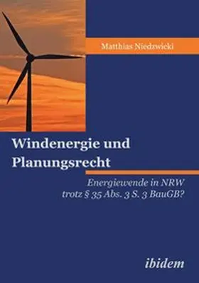 Niedzwicki | Windenergie und Planungsrecht | Buch | 978-3-8382-0626-4 | www.sack.de