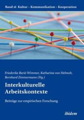 Barié-Wimmer / von Helmolt / Zimmermann | Interkulturelle Arbeitskontexte | Buch | 978-3-8382-0637-0 | sack.de