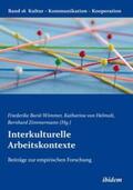 Barié-Wimmer / von Helmolt / Zimmermann |  Interkulturelle Arbeitskontexte | Buch |  Sack Fachmedien