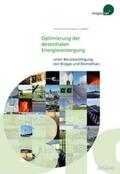  Optimierung der dezentralen Energieversorgung unter Berücksichtigung von Biogas und Biomethan | Buch |  Sack Fachmedien