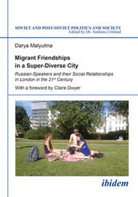 Malyutina / Umland |  Migrant Friendships in a Super-Diverse City | Buch |  Sack Fachmedien