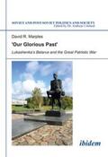 Marples / Umland |  'Our Glorious Past' | Buch |  Sack Fachmedien