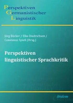 Diedrichsen / Spieß / Bücker | Perspektiven linguistischer Sprachkritik | Buch | 978-3-8382-0678-3 | sack.de
