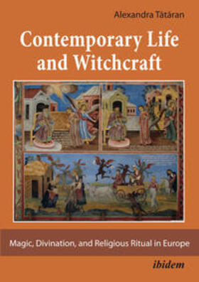 Tataran | Contemporary Life and Witchcraft. Magic, Divination, and Religious Ritual in Europe | Buch | 978-3-8382-0738-4 | sack.de