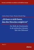 Schmidt / Meyer-Fraatz |  Rolle des Emotionalen in der polnischen Literatur über den H | Buch |  Sack Fachmedien