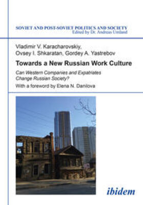 Karacharovskiy / Shkaratan / Yastrebov |  Towards a New Russian Work Culture | Buch |  Sack Fachmedien