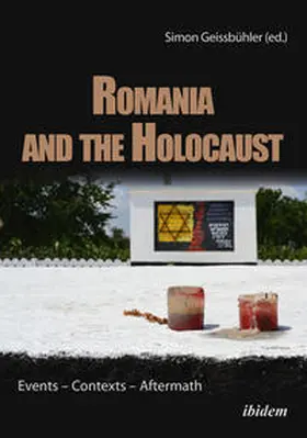 Geissbühler |  Romania and the Holocaust | Buch |  Sack Fachmedien