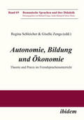 Schleicher / Zenga-Hirsch / Zenga |  Autonomie, Bildung und Ökonomie | Buch |  Sack Fachmedien