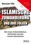 Tibi |  Islamische Zuwanderung und ihre Folgen | Buch |  Sack Fachmedien