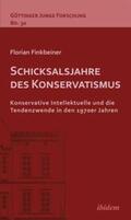 Finkbeiner |  Finkbeiner, F: Schicksalsjahre des Konservatismus | Buch |  Sack Fachmedien