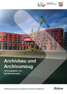 Brachtendorf | Archivbau und Archivumzug | Buch | 978-3-8382-1059-9 | sack.de