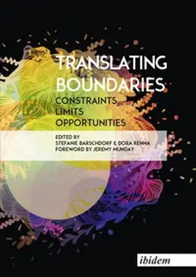 Renna / Barschdorf / Chevalier |  Translating Boundaries. Constraints, Limits, Opportunities | Buch |  Sack Fachmedien