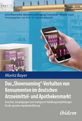 Bayer |  Das 'Showrooming'-Verhalten von Konsumenten im deutschen Apothekenmarkt | Buch |  Sack Fachmedien