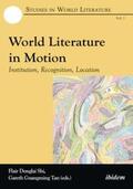Shi / Tan / Wilson |  World Literature in Motion | Buch |  Sack Fachmedien