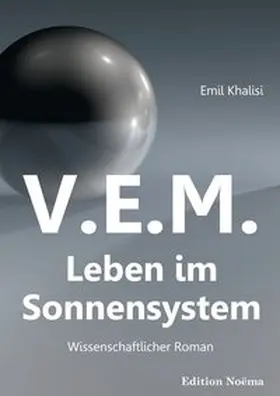 Khalisi |  V.E.M. – Leben im Sonnensystem | Buch |  Sack Fachmedien