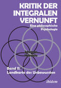 Heinrichs |  Kritik der integralen Vernunft | Buch |  Sack Fachmedien