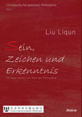 Liqun |  Liqun, L: Sein, Zeichen und Erkenntnis | Buch |  Sack Fachmedien