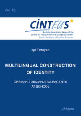 Erduyan / Hentges / Honer | Erduyan, I: Multilingual Construction of Identity | Buch | 978-3-8382-1201-2 | sack.de