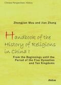Mu / Mou / Zhang |  Handbook of the History of Religions in China I | Buch |  Sack Fachmedien