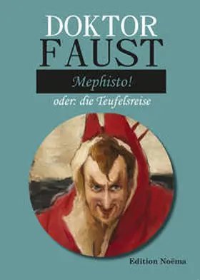 Behmel | Doktor Faust: Mephisto! | Buch | 978-3-8382-1228-9 | sack.de