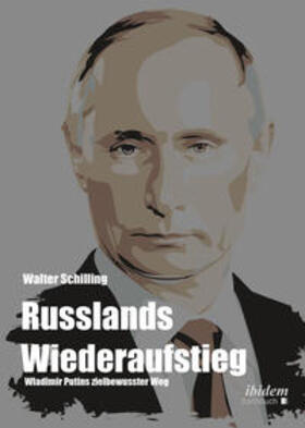 Schilling |  Russlands Wiederaufstieg | Buch |  Sack Fachmedien