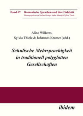 Johannes / Willems / Thiele | Schulische Mehrsprachigkeit in traditionell polyglotten Gesellschaften | Buch | 978-3-8382-1292-0 | sack.de
