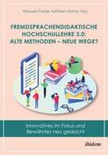 Franke / Plötner / Koch |  Fremdsprachendidaktische Hochschullehre 3.0: Alte Methoden | Buch |  Sack Fachmedien