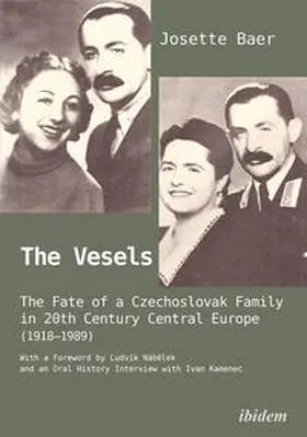 Baer |  The Vesels: The Fate of a Czechoslovak Family in 20th Century Central Europe (1918–1989) | Buch |  Sack Fachmedien