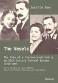 Baer |  The Vesels: The Fate of a Czechoslovak Family in 20th Century Central Europe (1918-1989) | Buch |  Sack Fachmedien