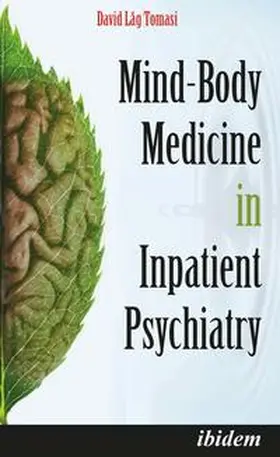Tomasi |  Mind-Body Medicine in Inpatient Psychiatry | Buch |  Sack Fachmedien