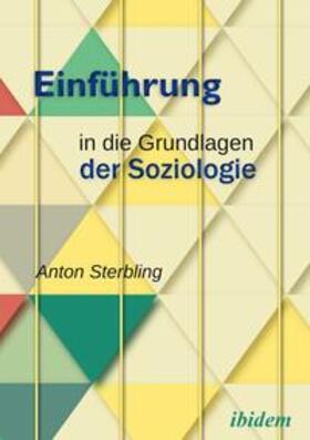Anton | Einführung in die Grundlagen der Soziologie | Buch | 978-3-8382-1423-8 | sack.de