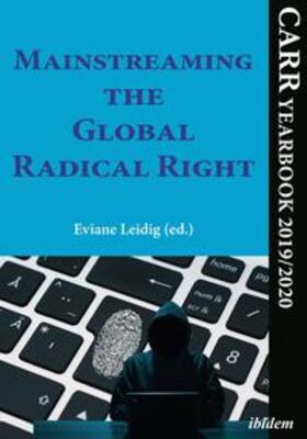 Leidig / Aguilera-Carnerero / Alessio |  Mainstreaming the Global Radical Right | Buch |  Sack Fachmedien