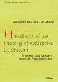 Zhan / Mou / Mu |  Mou, Z: Handbook of the History of Religions in China II | Buch |  Sack Fachmedien